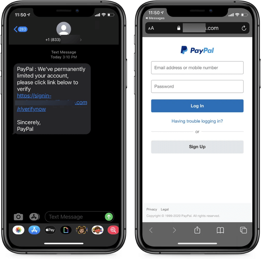 Smishing message preying on your PayPal credentials (read more here|image source: BleepingComputer) PayPal-phishing-scam-BleepingComputer