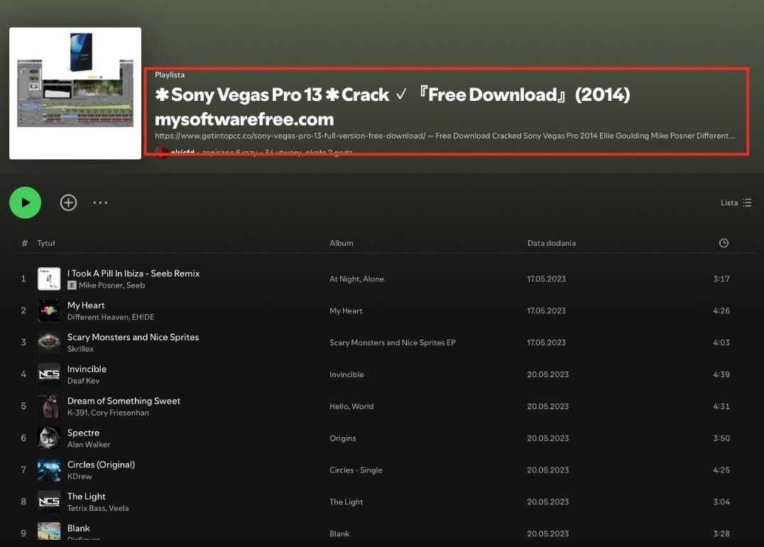 Spotify playlist promoting Sony Vegas Pro pirated software