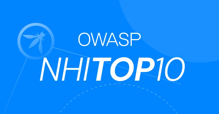 OWASP NHI Top 10 OWASP NHI Top 10
